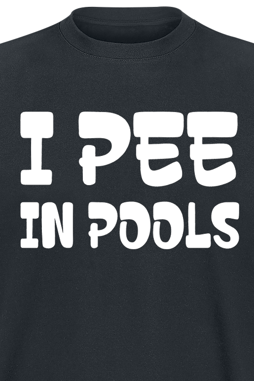 Slogans I pee in pools T-Shirt black - Image 3